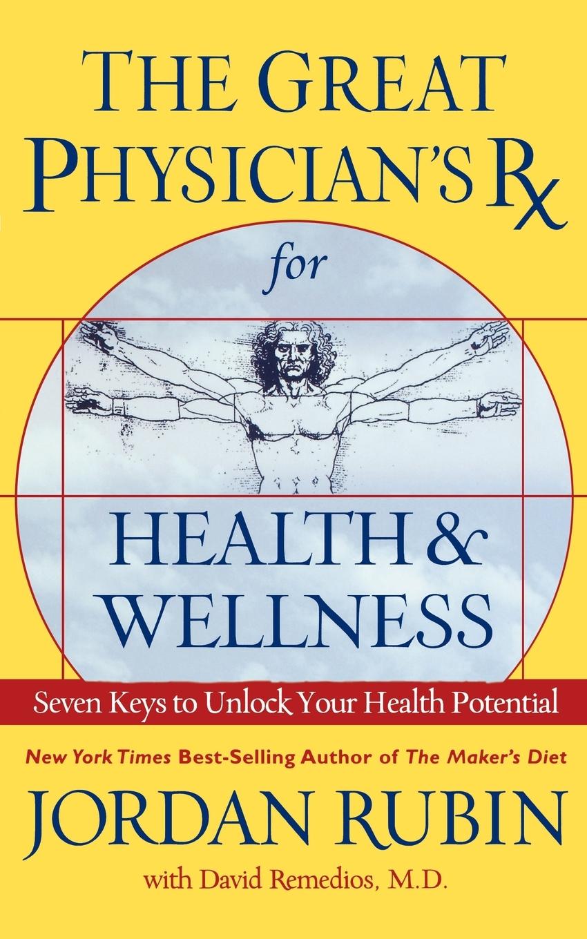 Vorderes Coverbild Great Physician's RX for Health and Wellness (International Edition)