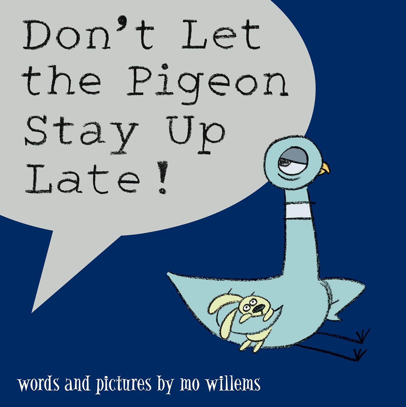 Vorderes Coverbild Don't Let the Pigeon Stay Up Late!