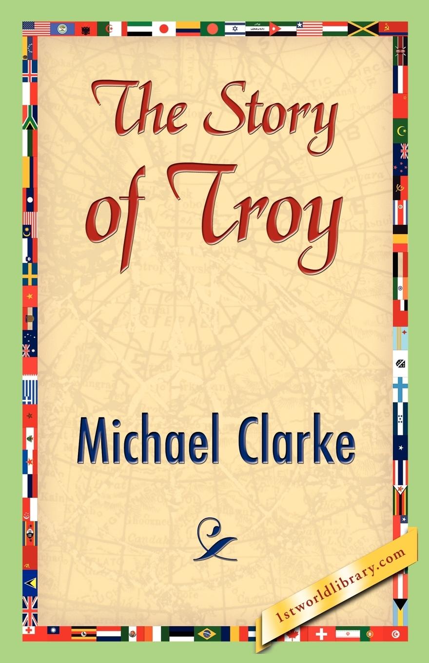 Vorderes Coverbild The Story of Troy