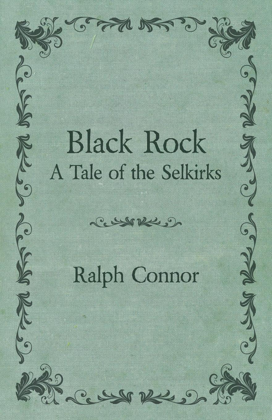 Vorderes Coverbild Black Rock - A Tale of the Selkirks