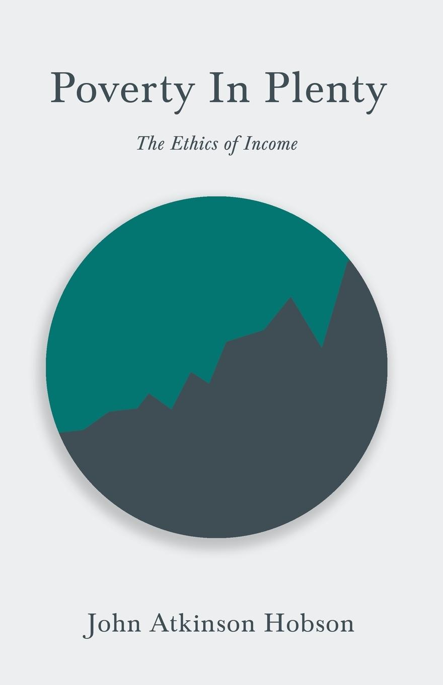 Vorderes Coverbild Poverty In Plenty - The Ethics of Income