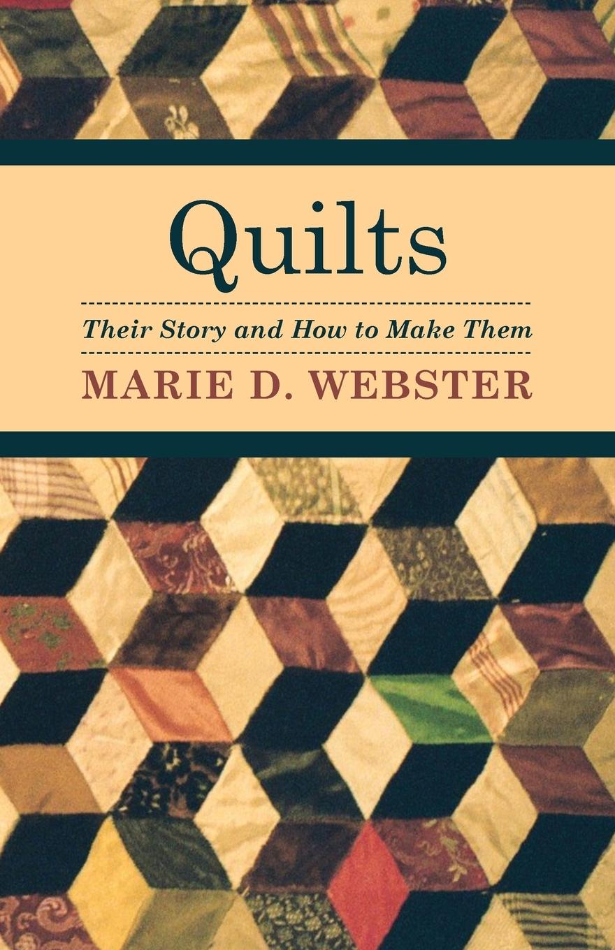 Vorderes Coverbild Quilts - Their Story and How to Make Them