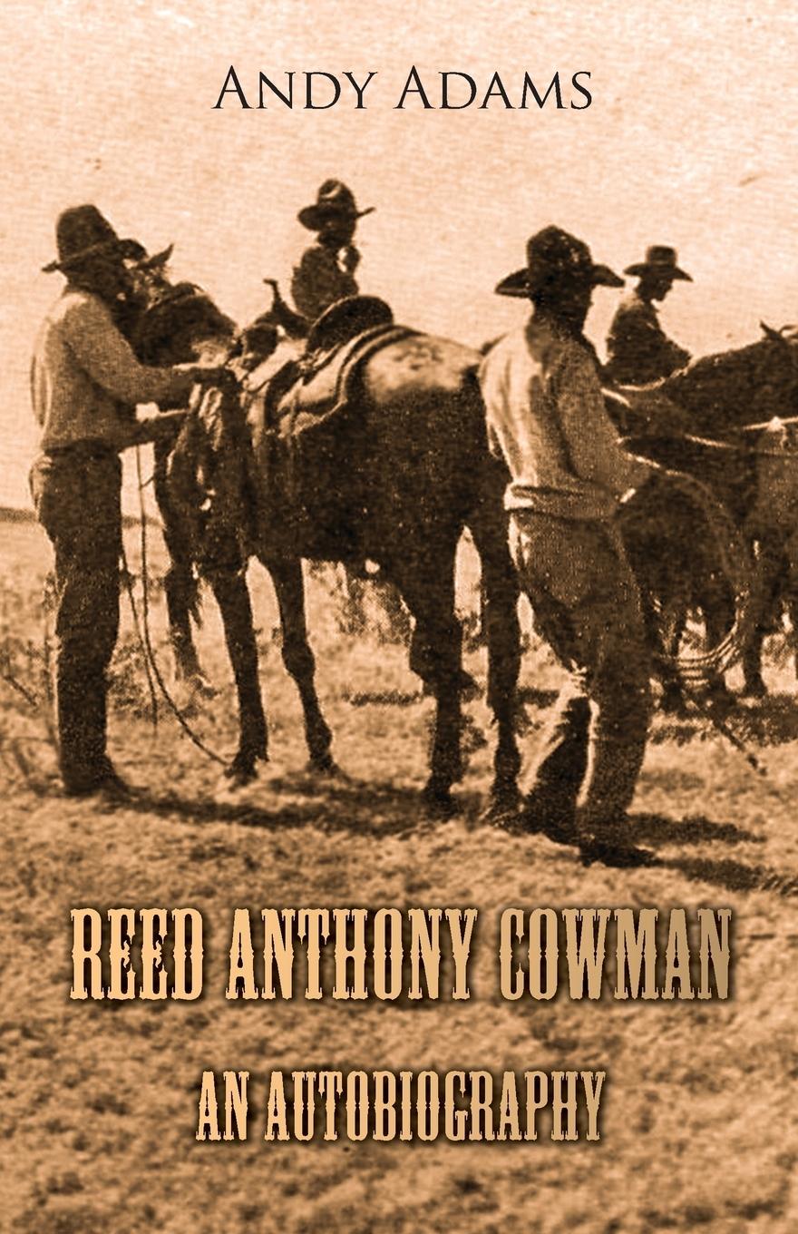 Vorderes Coverbild Reed Anthony Cowman - An Autobiography