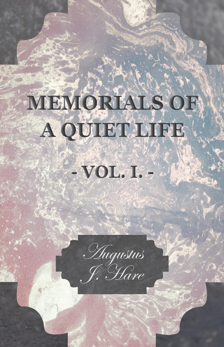 Vorderes Coverbild Memorials of a Quiet Life - Vol. I.
