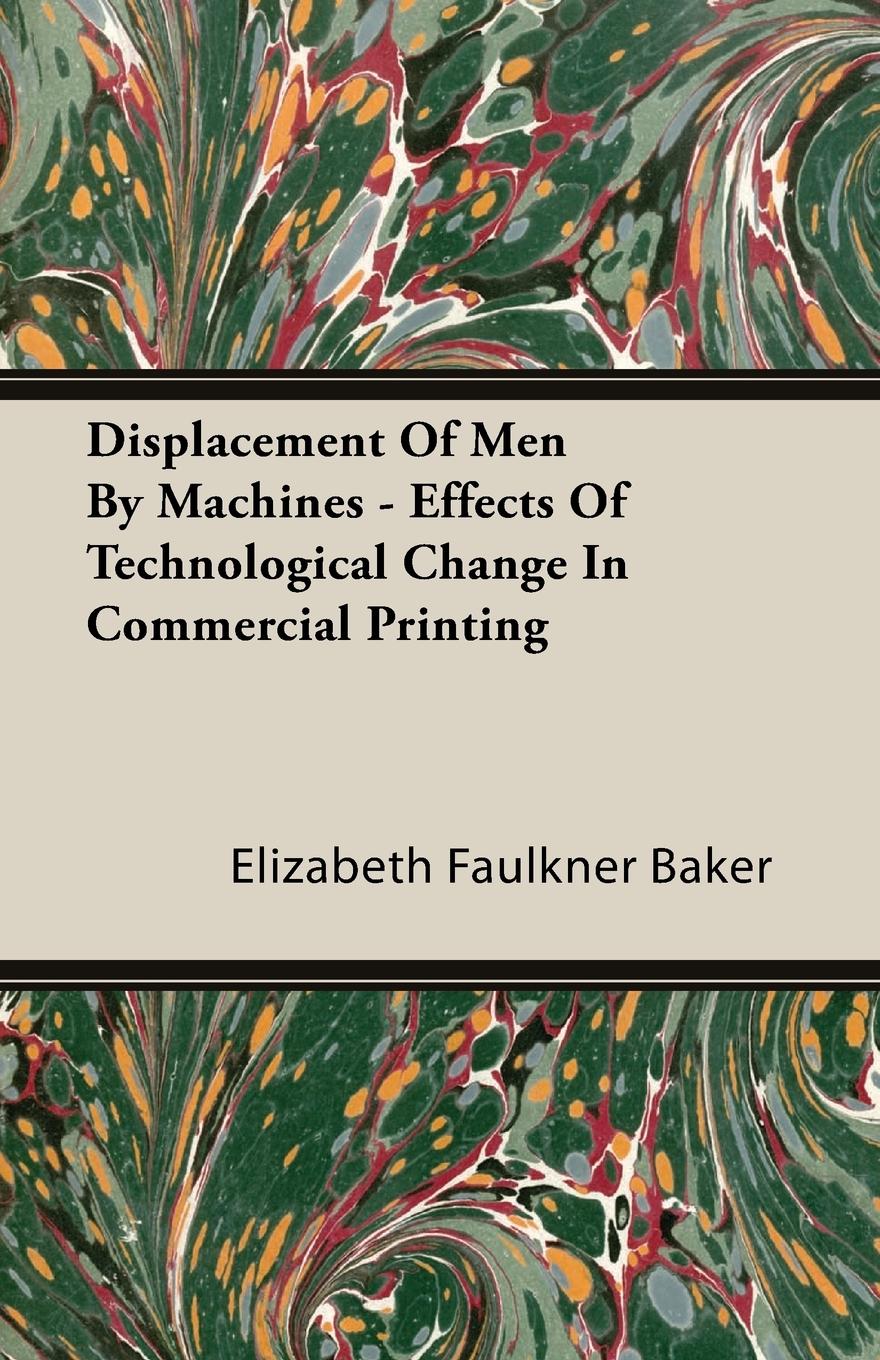 Vorderes Coverbild Displacement Of Men By Machines - Effects Of Technological Change In Commercial Printing