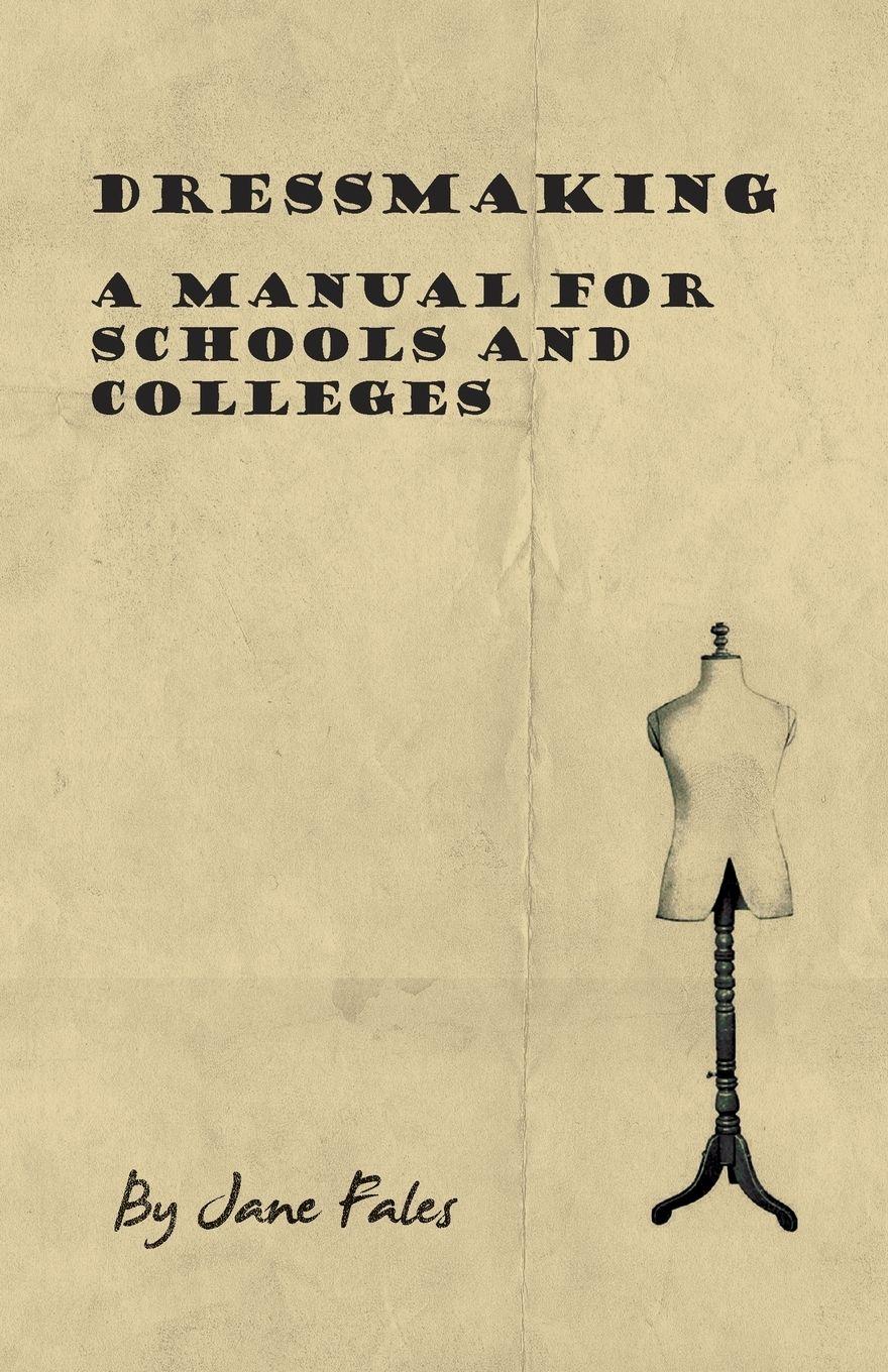 Vorderes Coverbild Dressmaking - A Manual for Schools and Colleges