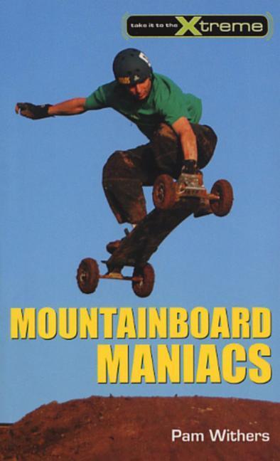 Vorderes Coverbild Mountainboard Maniacs