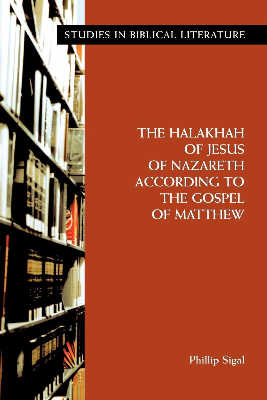 Vorderes Coverbild The Halakhah of Jesus of Nazareth According to the Gospel of Matthew