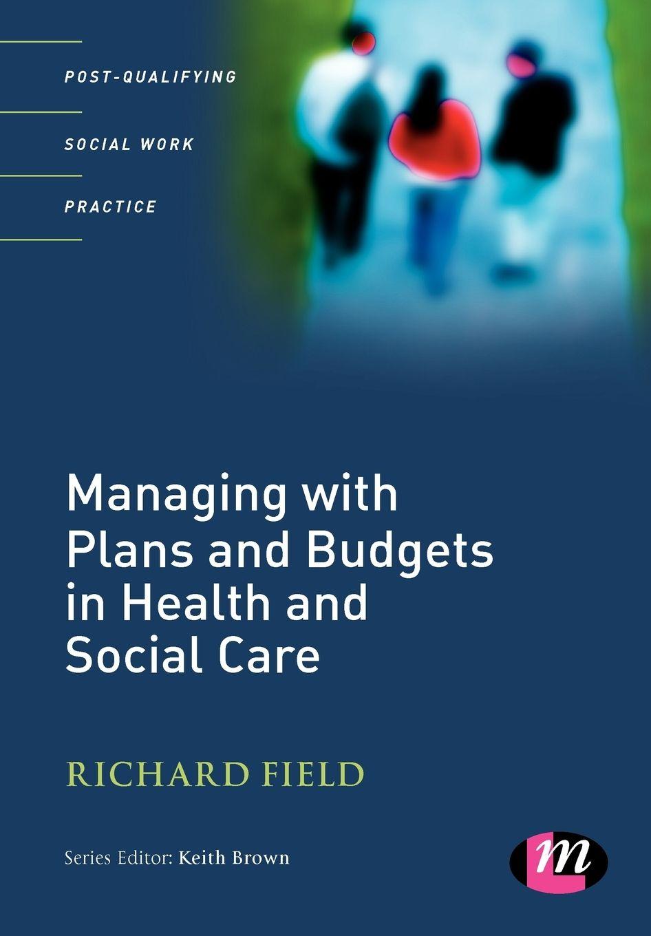 Vorderes Coverbild Managing with Plans and Budgets in Health and Social Care