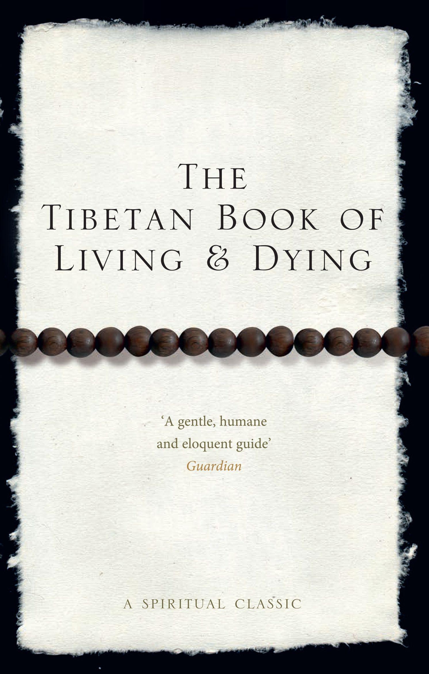 Vorderes Coverbild The Tibetan Book Of Living And Dying