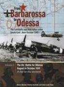 Vorderes Coverbild From Barbarossa to Odessa: The Luftwaffe and Axis Allies Strike South-East: June-October 1941 Vol 2