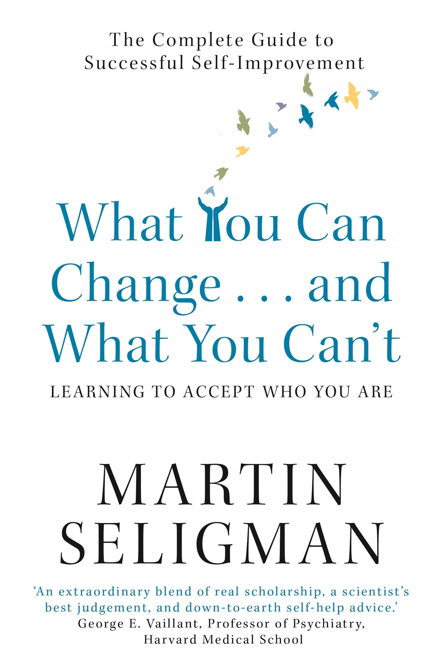 Vorderes Coverbild What You Can Change. . . and What You Can't