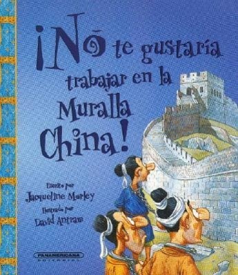 Vorderes Coverbild No Te Gustaria Trabajar en la Muralla China!