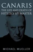 Vorderes Coverbild Canaris: the Life and Death of Hitler's Spymaster