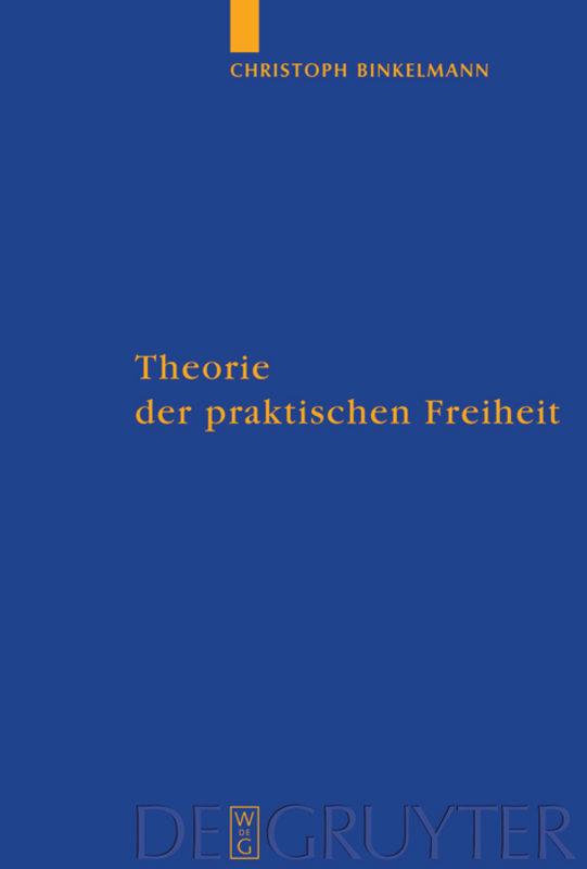 Vorderes Coverbild Theorie der praktischen Freiheit