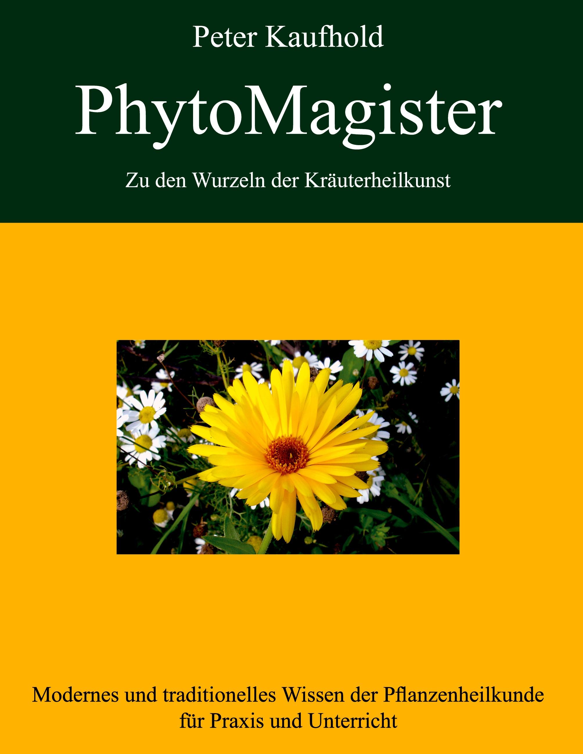 Vorderes Coverbild PhytoMagister - Zu den Wurzeln der Kräuterheilkunst - Band 1