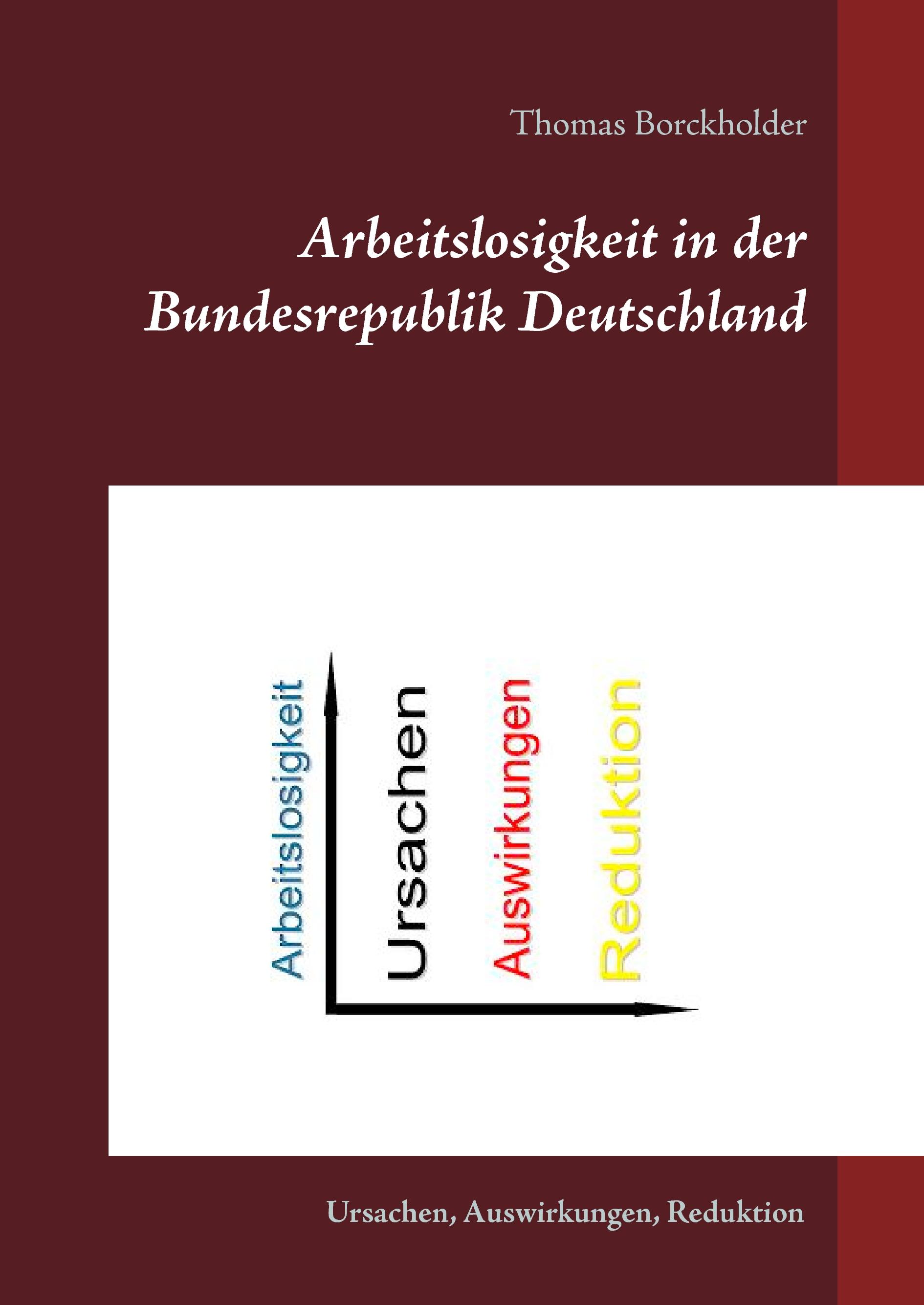 Vorderes Coverbild Arbeitslosigkeit in der Bundesrepublik Deutschland