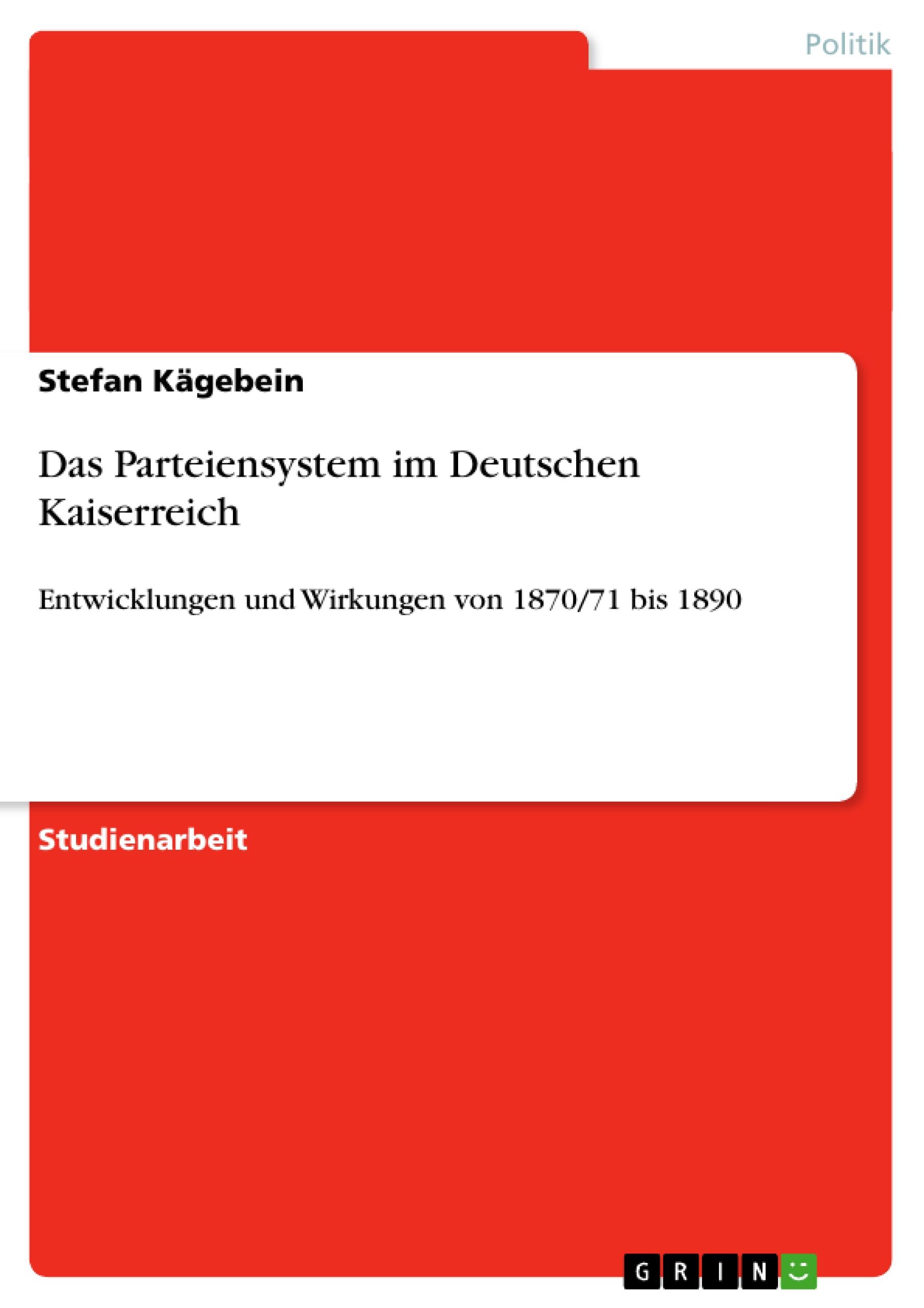 Vorderes Coverbild Das Parteiensystem im Deutschen Kaiserreich