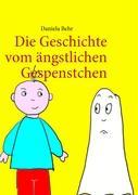 Vorderes Coverbild Die Geschichte vom ängstlichen Gespenstchen
