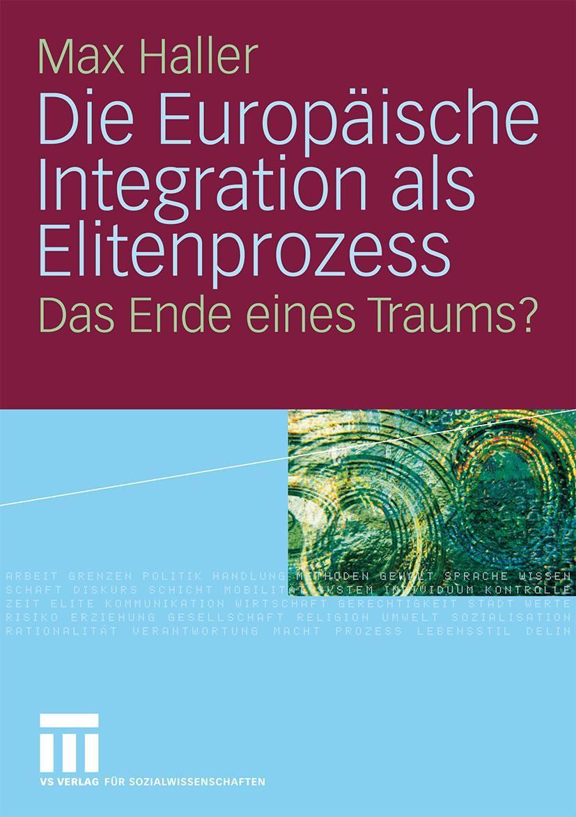 Vorderes Coverbild Die Europäische Integration als Elitenprozess