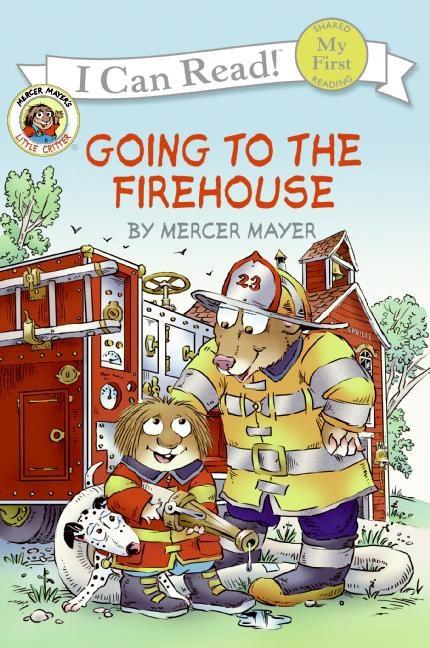 Vorderes Coverbild Little Critter: Going to the Firehouse