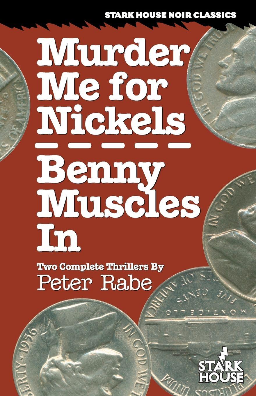 Vorderes Coverbild Murder Me for Nickels / Benny Muscles In