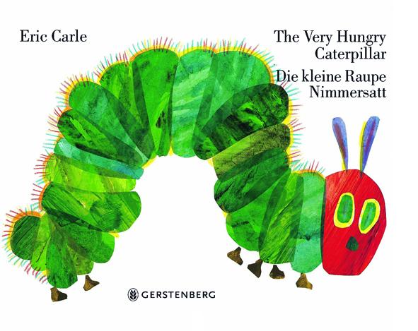 Vorderes Coverbild The Very Hungry Caterpillar / Die kleine Raupe Nimmersatt
