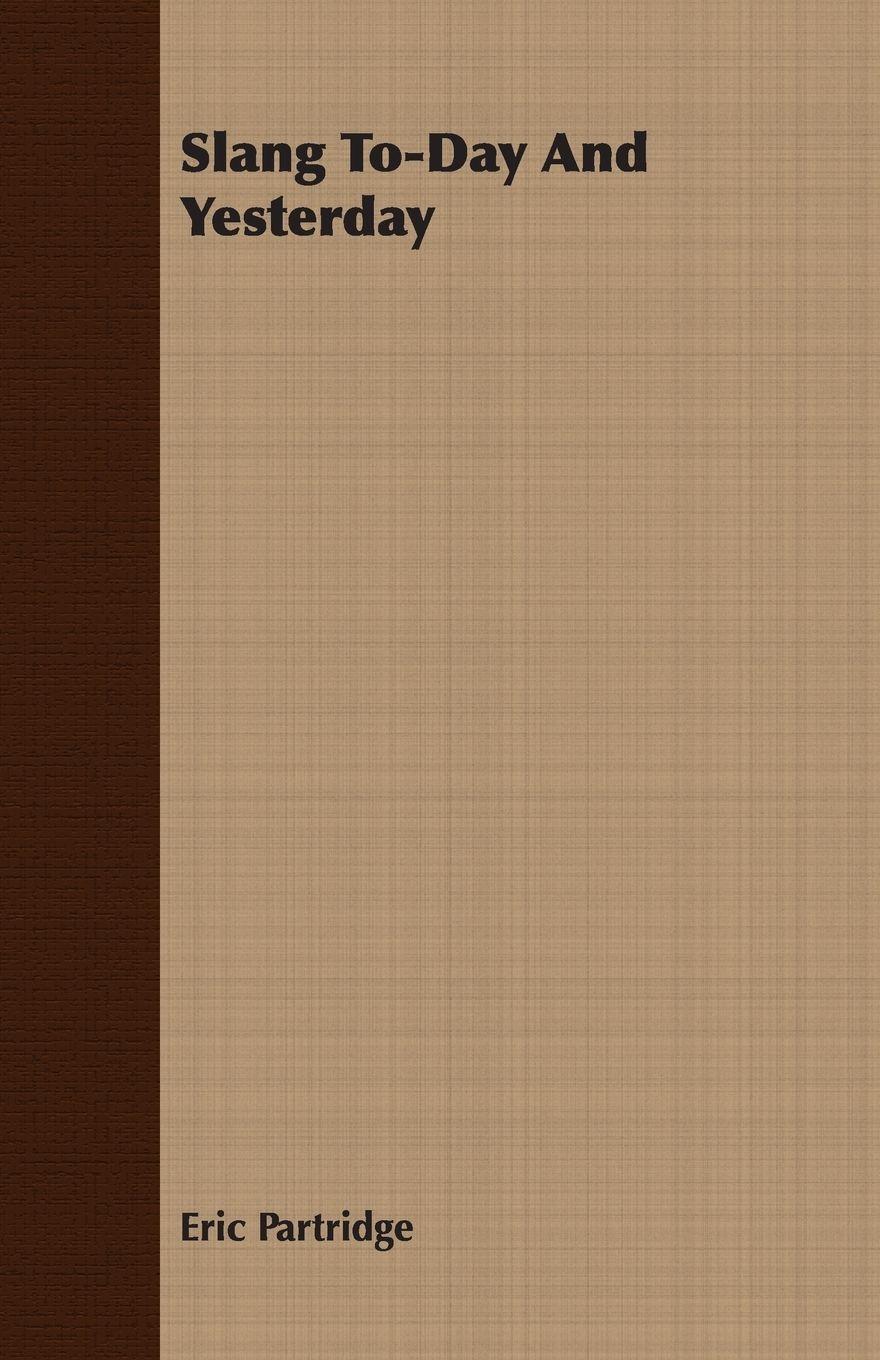 Vorderes Coverbild Slang To-Day and Yesterday