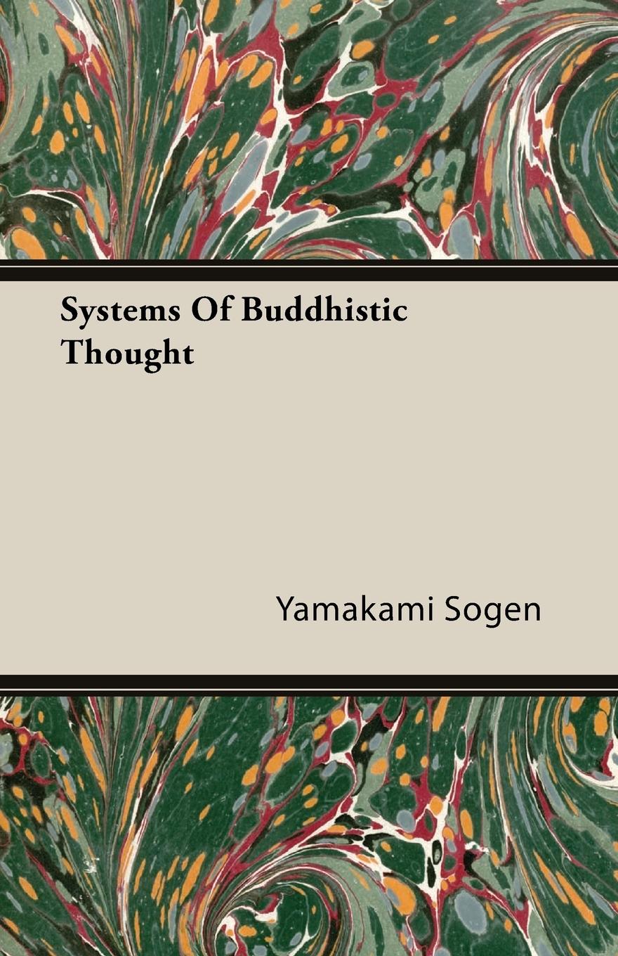 Vorderes Coverbild Systems Of Buddhistic Thought