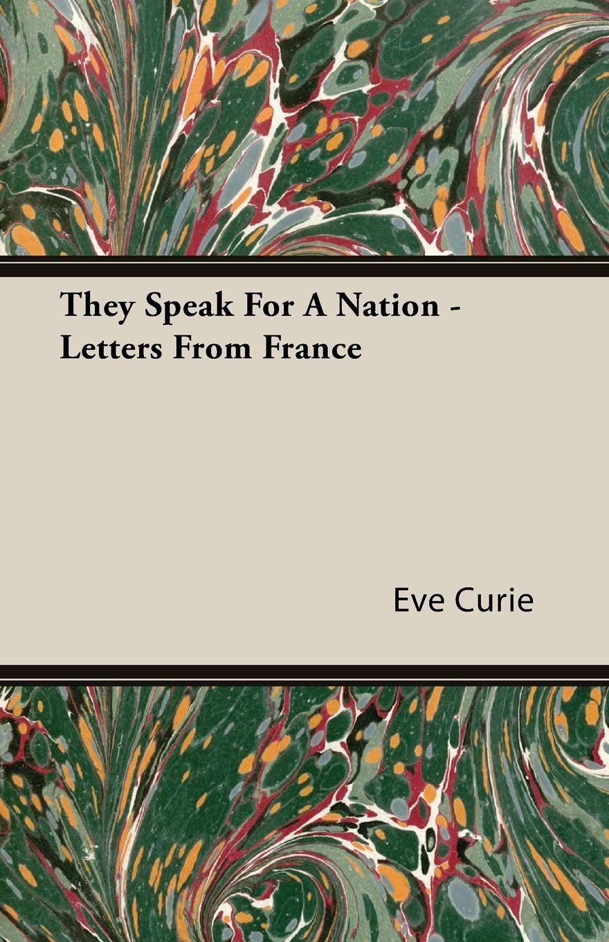 Vorderes Coverbild They Speak For A Nation - Letters From France
