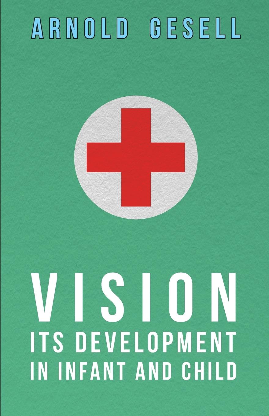 Vorderes Coverbild Vision - Its Development in Infant and Child