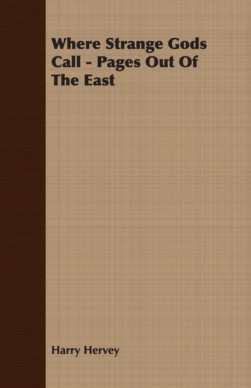 Vorderes Coverbild Where Strange Gods Call - Pages Out Of The East