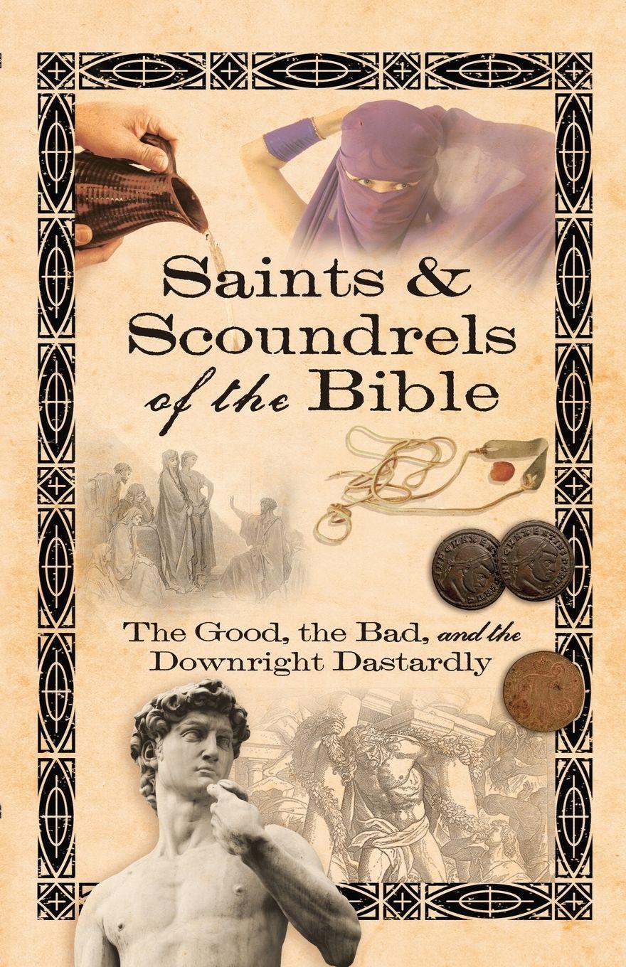 Vorderes Coverbild Saints & Scoundrels of the Bible