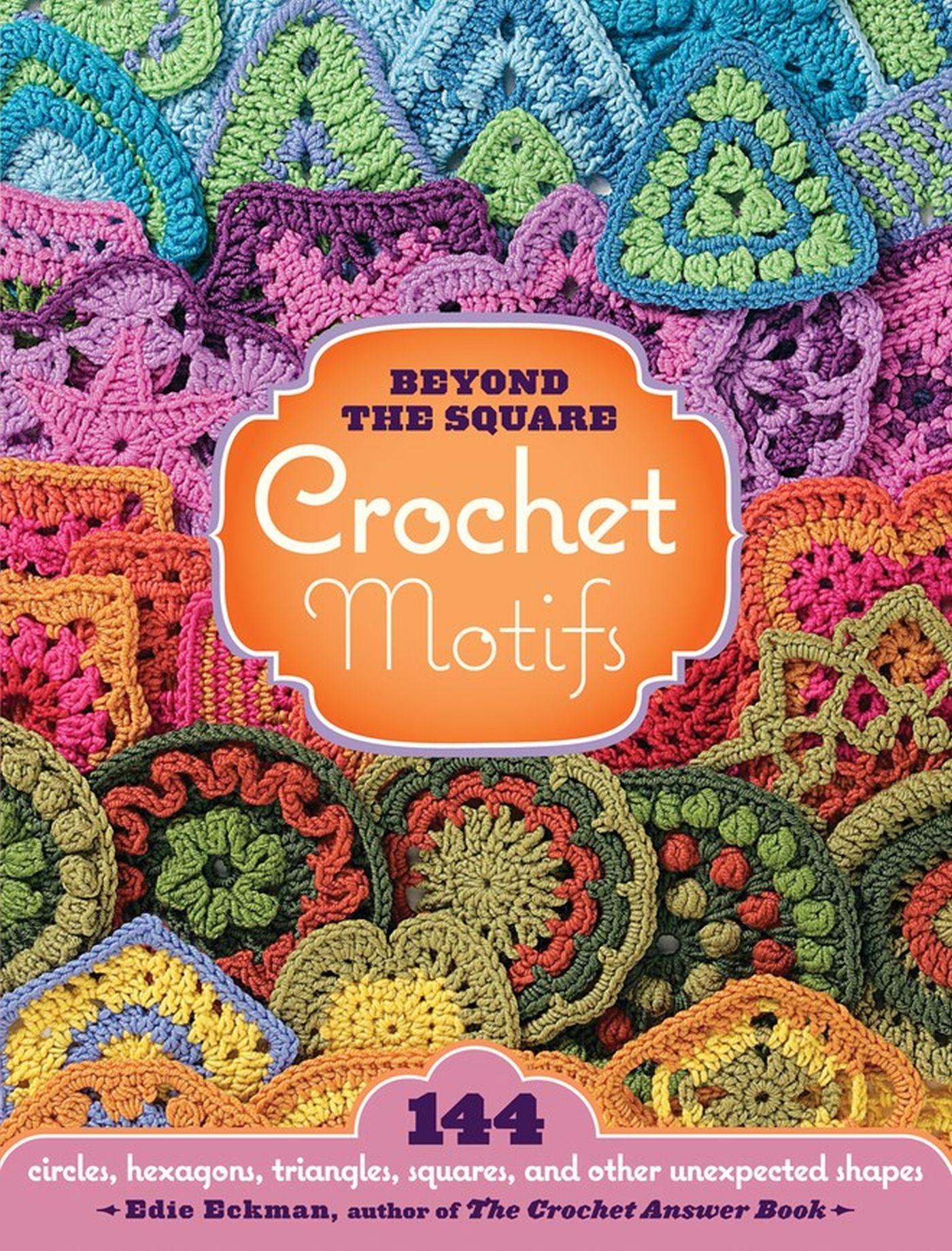 Vorderes Coverbild Beyond the Square Crochet Motifs