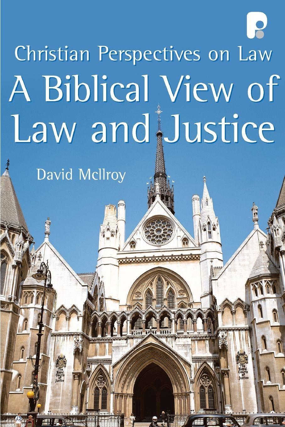 Vorderes Coverbild A Biblical View of Law and Justice