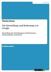 Vorderes Coverbild Die Entwicklung und Bedeutung von Google