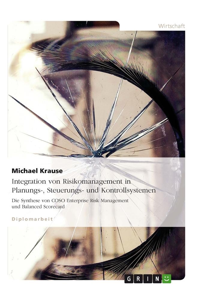 Vorderes Coverbild Integration von Risikomanagement in Planungs-, Steuerungs- und Kontrollsystemen