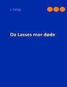 Vorderes Coverbild Da Lasses mor døde