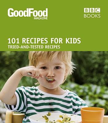Vorderes Coverbild 101 Recipes for Kids: Tried-And-Tested Ideas