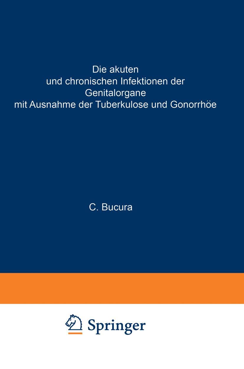 Vorderes Coverbild Die akuten und chronischen Infektionen der Genitalorgane