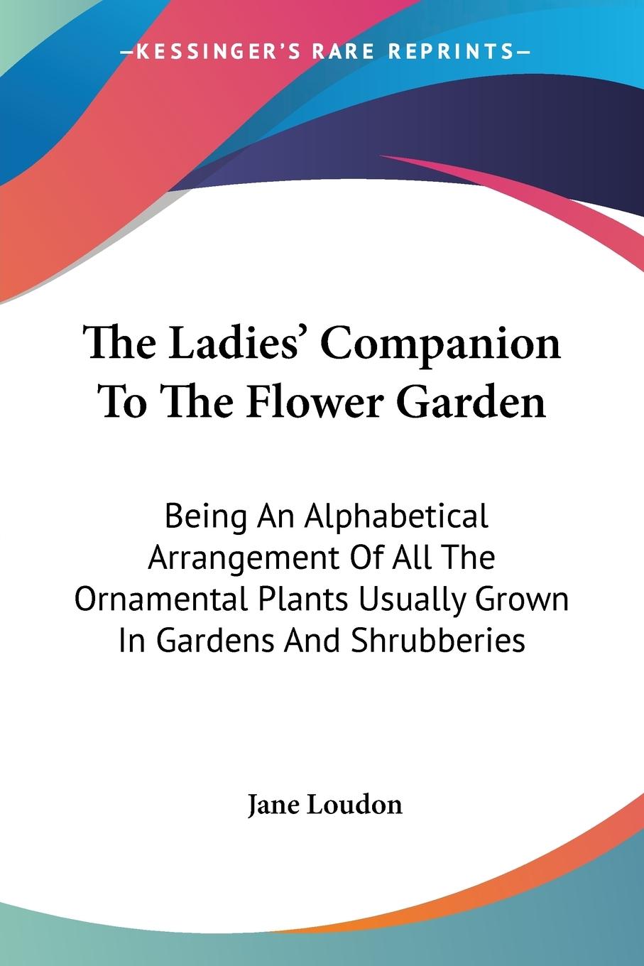 Vorderes Coverbild The Ladies' Companion To The Flower Garden