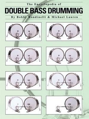Vorderes Coverbild The Encyclopedia of Double Bass Drumming