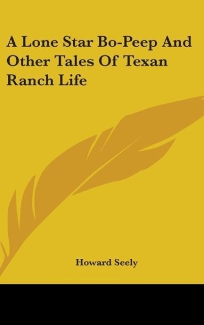 Vorderes Coverbild A Lone Star Bo-Peep And Other Tales Of Texan Ranch Life