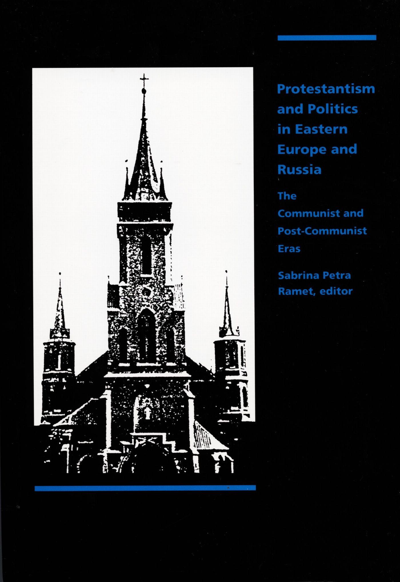 Vorderes Coverbild Protestantism and Politics in Eastern Europe and Russia