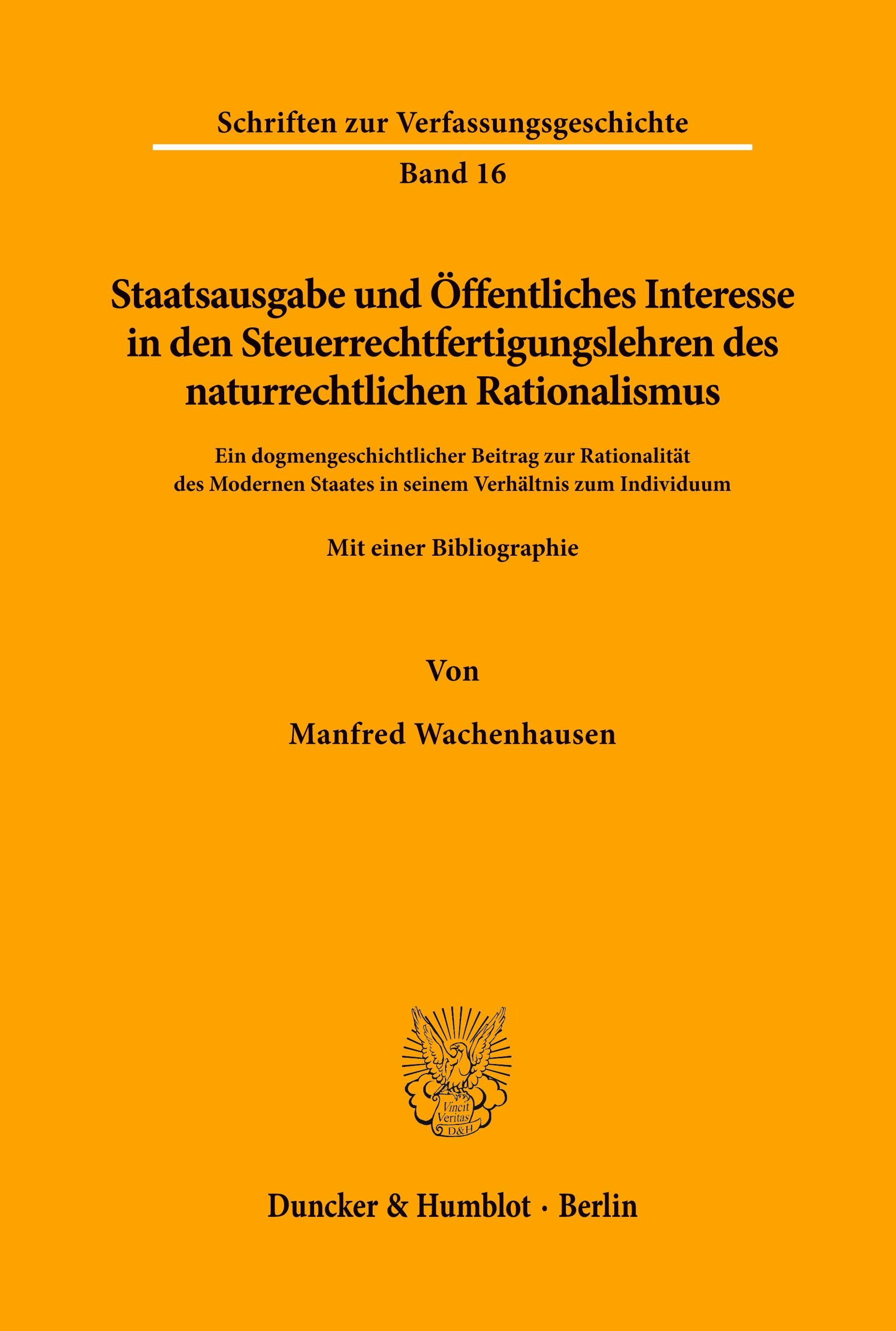 Vorderes Coverbild Staatsausgabe und Öffentliches Interesse in den Steuerrechtfertigungslehren des naturrechtlichen Rationalismus.