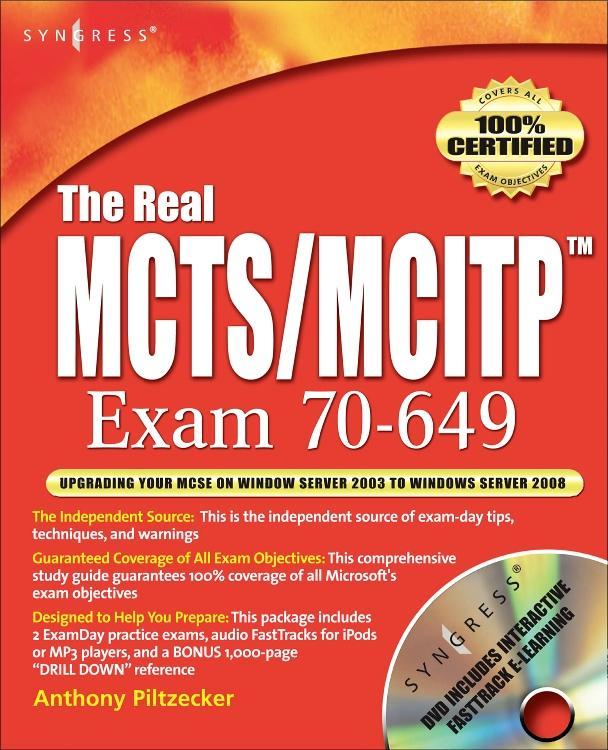 Vorderes Coverbild The Real MCTS/MCITP Exam 70-649 Upgrading Your MCSE on Windows Server 2003 to Windows Server 2008 Prep Kit
