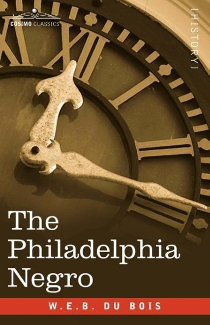 Vorderes Coverbild The Philadelphia Negro