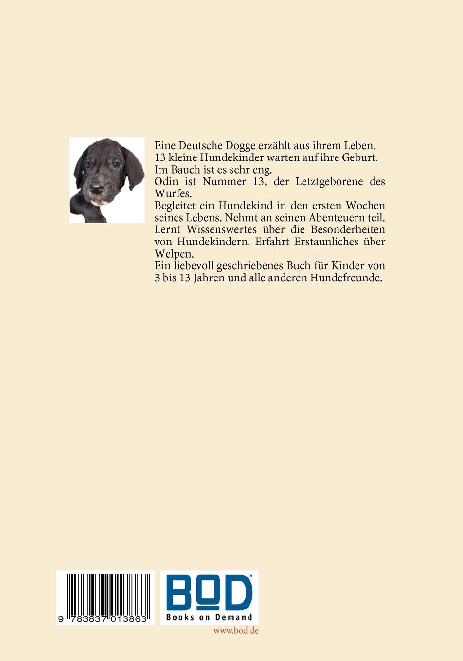 Rückseitencover Welpe Nummer 13  Ein Hundekind erzählt aus seinem Leben Die Geschichte einer Deutschen Dogge