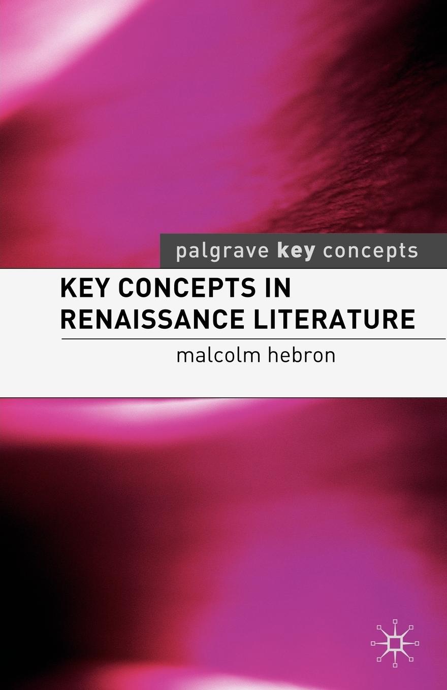 Vorderes Coverbild Key Concepts in Renaissance Literature