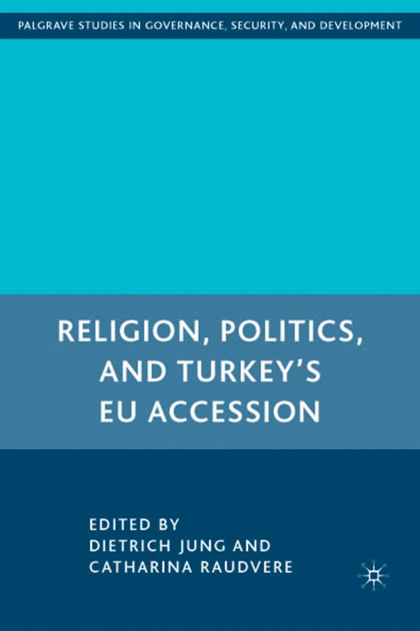 Vorderes Coverbild Religion, Politics, and Turkey's EU Accession